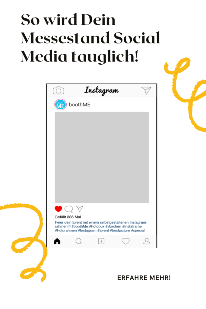 Instagram Fotorahmen für eine Messeveranstaltung. - So wird Dein Messestand Social Media tauglich!