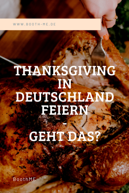 thanksgiving in deutschland feiern geht das 2